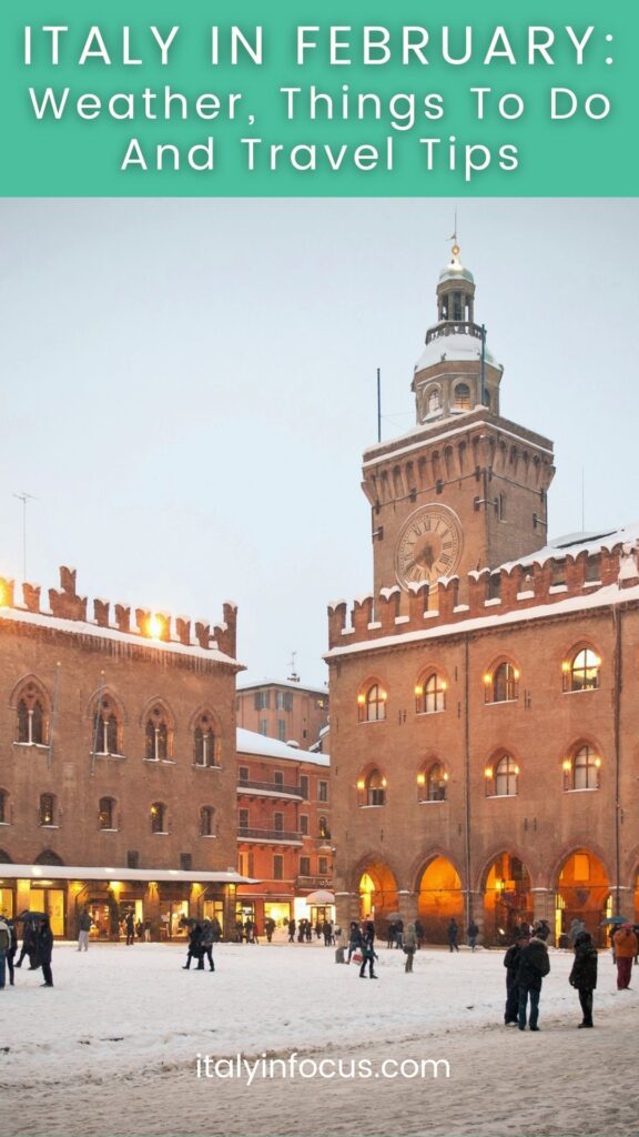 Italy In February: Weather, Things To Do And Travel Tips